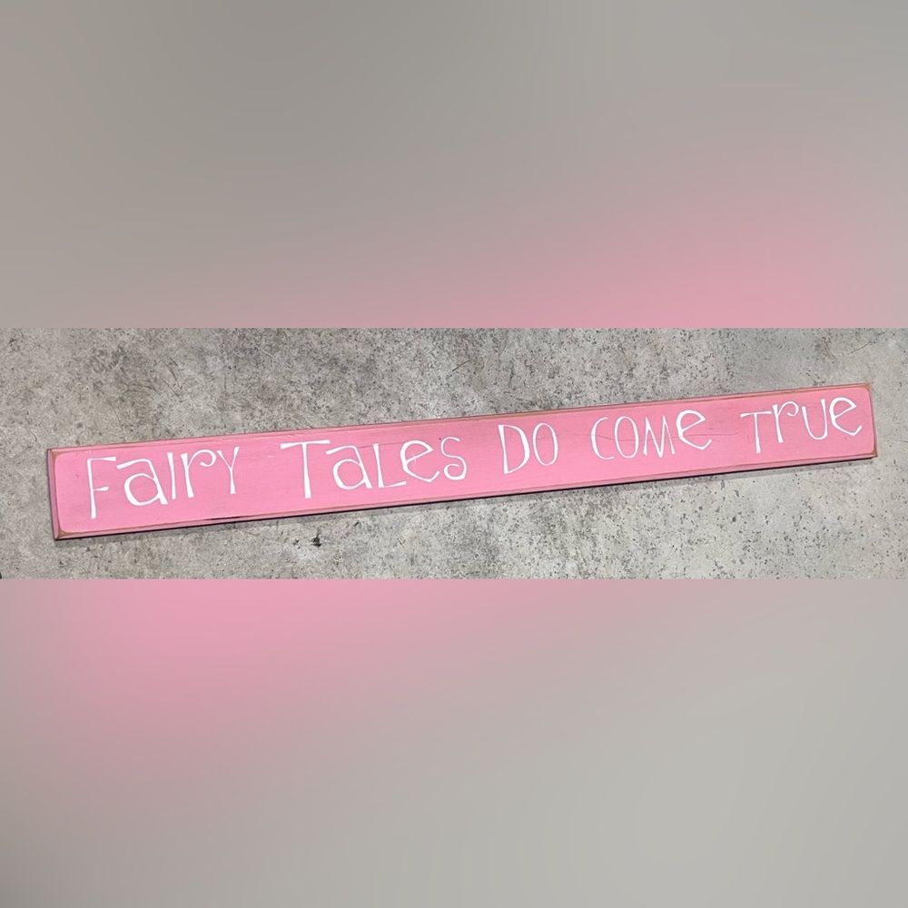 Wall Sign Room Decor, “Fairy Tales Do Come True” phrase Pink Wall Plaque wood